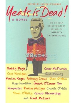 Joseph O'Connor - Yeats is Dead! Joseph O'Connor - Yeats is Dead!, null 2001 antikvár könyv