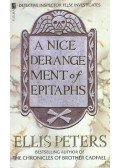 Peters, Ellis - A Nice Derangement of Epitaphs