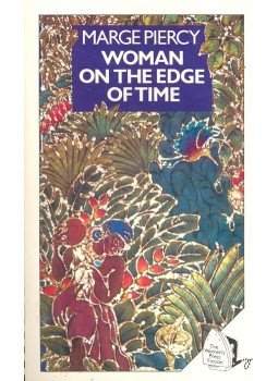 PIERCY, MARGE - Woman on the Edge of Time PIERCY, MARGE - Woman on the Edge of Time, null 1986 antikvár könyv