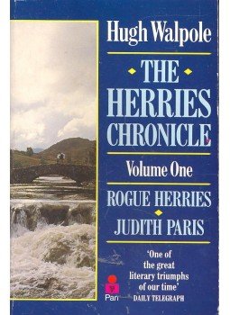 Walpole, Hugh - The Herries Chronicle Vol. 1 – Rogue Herries-Judith Paris Walpole, Hugh - The Herries Chronicle Vol. 1 – Rogue Herries-Judith Paris, null 1985 antikvár könyv