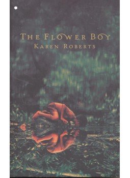 ROBERTS, KAREN - The Flower Boy, null 1999 antikvár könyv