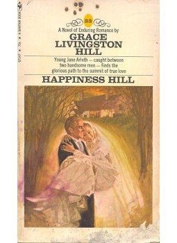 HILL, GRACE LIVINGSTON - Happiness Hill HILL, GRACE LIVINGSTON - Happiness Hill, null 1972 antikvár könyv