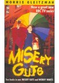 GLEITZMAN, MORRIS - Misery Guts – Worry Warts