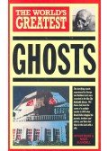BOAR, ROGER – BLUNDELL, NIGEL - The World's Greatest Ghosts