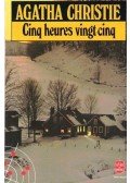 Agatha Christie - Cinq heures vingt-cinq