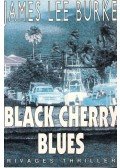 BURKE, JAMES LEE - Black Cherry Blues