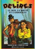 SCIESZKA, JON - Le bon, la brute, et l'andouille
