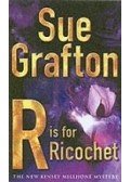 Sue Grafton - R is for Ricochet