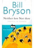 Bill Bryson - Neither Here Nor There