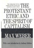 Weber, Max - The Protestant Ethic and the Spirit of Capitalism