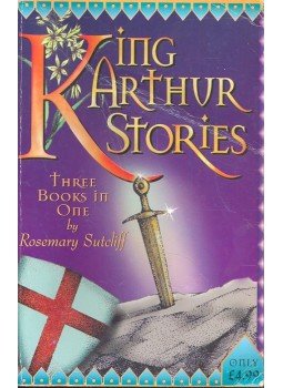 Sutcliff, Rosemary - King Arthur Stories Sutcliff, Rosemary - King Arthur Stories, null 1999 antikvár könyv
