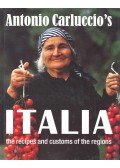 Carluccio, Antonio - Italia – The Recipes and Customs of the Regions