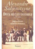 SOLJENITSYNE, ALEXANDRE - Deux siecles ensemble 1795-1995 I – Juifs et Russes avant la revolution