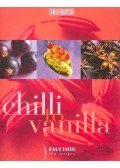 ABADIE, MARIE – DIETERLEN, JEAN-PIERRE, PAQUIN, MARIANNE - Chilli to Vanilla