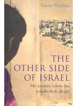 NATHAN, SUSAN - The Other Side of Israel, null 2005 antikvár könyv