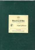 Johnson, Hugh - The World Atlas of Wine