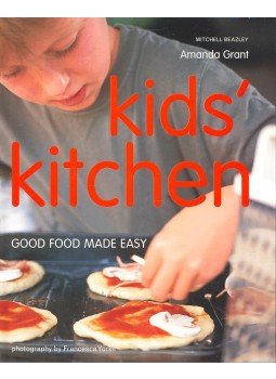 GRANT, AMANDA - Kid's Kitchen – Good Food Made Easy, null 2005 antikvár könyv