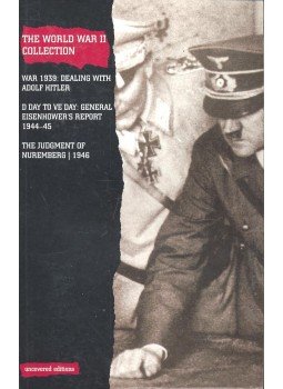 STAPLE,MICHAEL ( editor ) - The World War II Collection – War 1939: Dealing with Adolf Hitler; D Day to Ve Day: General Eisenhower's Report 1944-45; The Judgement of Nuremberg 1946, null 2001 antikvár könyv