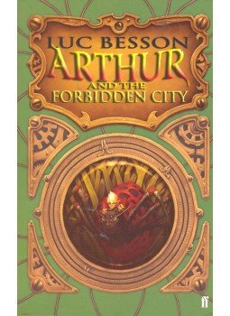 Luc Besson - Arthur and the Forbidden City Luc Besson - Arthur and the Forbidden City, null 2005 antikvár könyv