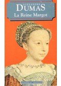 Alexandre Dumas - La Reine Margot