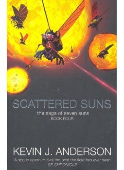 Anderson, Kevin J. - The Saga of Seven Suns – Scattered Suns Anderson, Kevin J. - The Saga of Seven Suns – Scattered Suns, null 2005 antikvár könyv