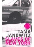 JANOWITZ, TAMA - Slaves of New York