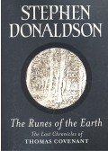 DONALDSON, STEPHEN R. - The Last Chronicles of Thomas Covenant – The Runes of the Earth