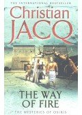 Christian Jacq - The Way of Fire