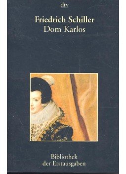 Schiller, Friedrich - Dom Karlos Schiller, Friedrich - Dom Karlos, null 2004 antikvár könyv