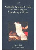 Lessing, Gotthold Ephraim - Die Erziehung des Menschengeschlechts