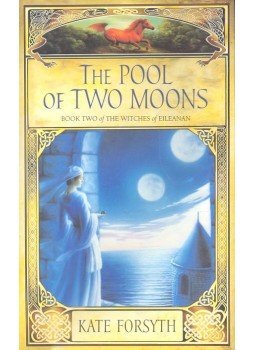 FORSYTH, KATE - The Witches of Eileanan – The Pool of Two Moons FORSYTH, KATE - The Witches of Eileanan – The Pool of Two Moons, null 2001 antikvár könyv