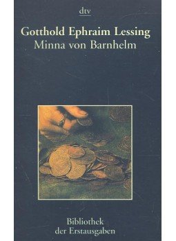 Lessing, Gotthold Ephraim - Minna von Barnhelm Lessing, Gotthold Ephraim - Minna von Barnhelm, null 2004 antikvár könyv