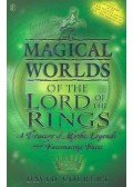 COLBERT, DAVID - The Magical Worlds of the Lord of the Rings