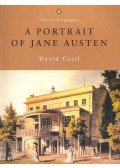 CECIL, DAVID - A Portrait of Jane Austen