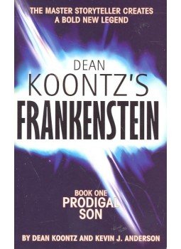 Dean, Koontz - Dean Koontz's Frankenstein Dean, Koontz - Dean Koontz's Frankenstein, New York, New York 2005 antikvár könyv