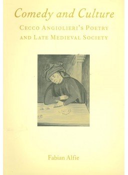 Alfie, Fabian - Comedy and Culture – Cecco Angolieri's Poetry and Late Medieval Society, null 2001 antikvár könyv