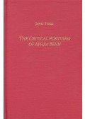 TODD, JANET - The Critical Fortunes of Aphra Behn
