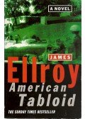 James Ellroy - American Tabloid