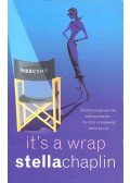 Stella Chaplin - It's a Wrap