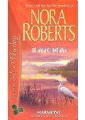 Nora Roberts - Gli amanti dell' alba