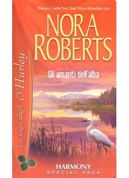 Nora Roberts - Gli amanti dell' alba Nora Roberts - Gli amanti dell' alba, null 2006 antikvár könyv