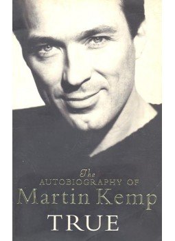 KEMP, MARTIN - True – The Autobiography KEMP, MARTIN - True – The Autobiography, null 2000 antikvár könyv