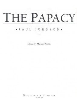 Paul Johnson - The Papacy Paul Johnson - The Papacy, null 2005 antikvár könyv