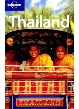 Joe Cummings, Steven Martin - Lonely Planet – Thailand Joe Cummings, Steven Martin - Lonely Planet – Thailand, null 2005 antikvár könyv