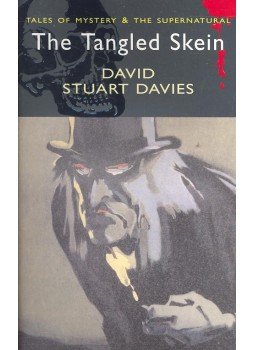 DAVIS, DAVID STUART - Tales of Mystery and the Supernatural – The Tangled Skein, null 2007 antikvár könyv
