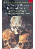Nesbit, Edith - Tales of Mystery and the Supernatural – The Power of Darkness – Tales of Terror