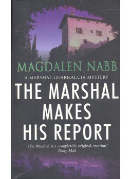 NABB, MAGDALEN - The Marshal Makes His Report NABB, MAGDALEN - The Marshal Makes His Report, null 2005 antikvár könyv