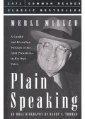MILLER, MERLE - Plain Speaking – An Oral Biography of Harry S, Truman