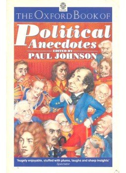 Paul Johnson - Political Anecdotes Paul Johnson - Political Anecdotes, null 1989 antikvár könyv
