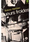 BOILEAU-NARJERAC - Sueurs froides